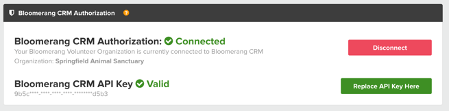 Bloomerang CRM Authorization shows Connected with a Disconnect button available. Bloomerang CRM API Key is valid and there is a Replace API Key Here button.