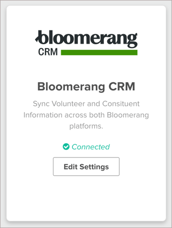 Bloomerang CRM Integration Tile shows Connected and an Edit Settings button.
